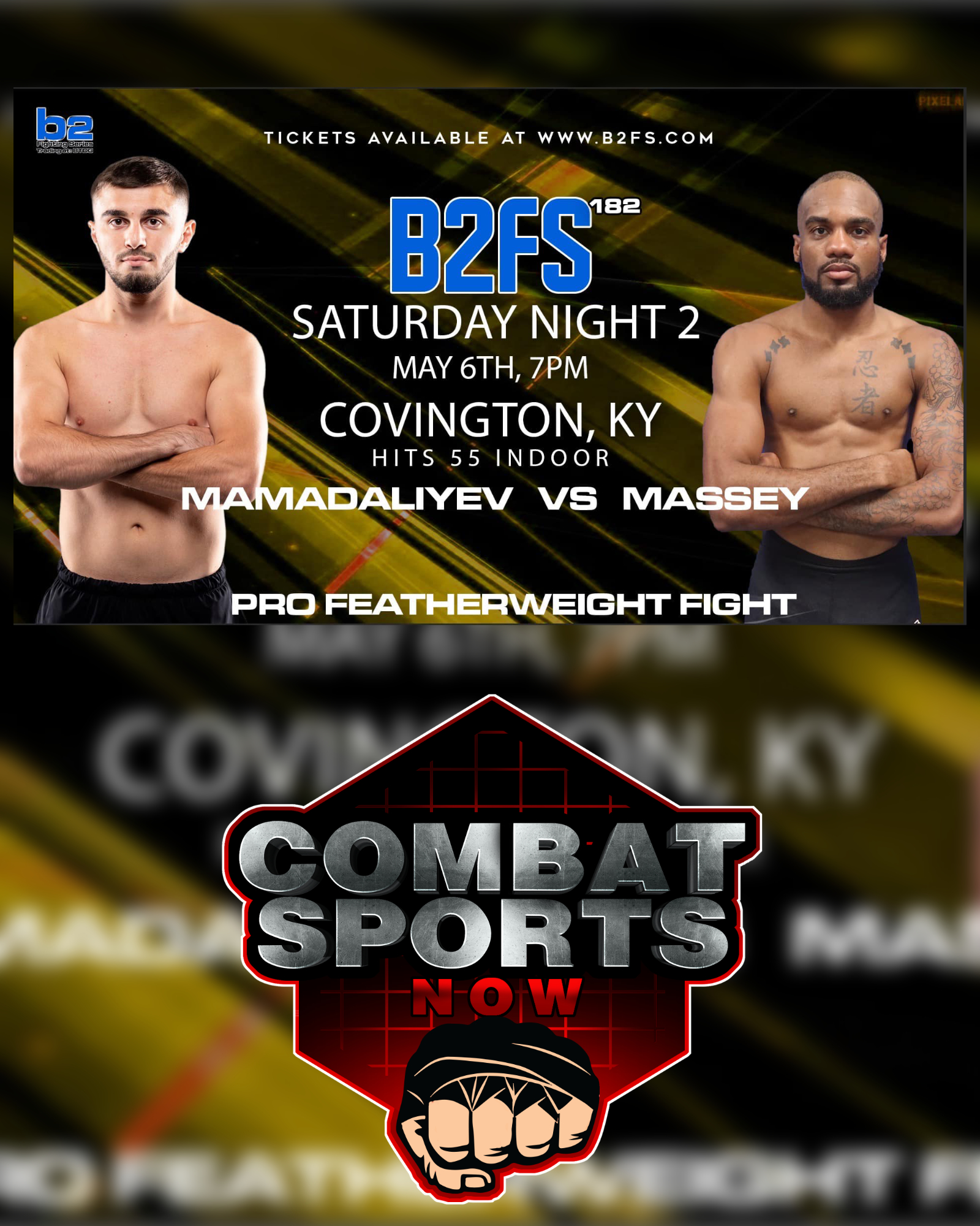 B2 Fighting Series 182: Night Two Saturday Live on Combat Sports Now